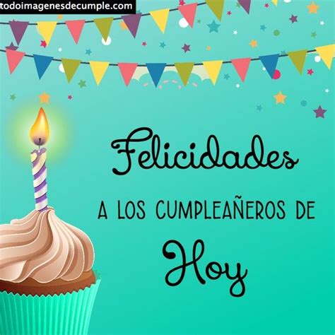 49 Imagenes De Feliz Cumpleanos Hoy Imagenesdecumpleanos