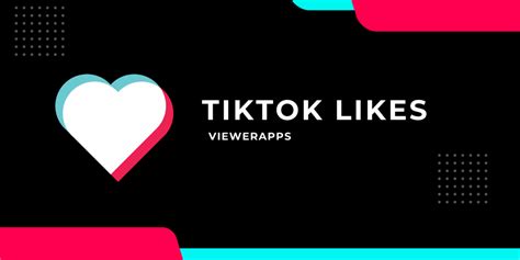 Buy Tiktok Likes - Fast and Secure - Viewerapps Market