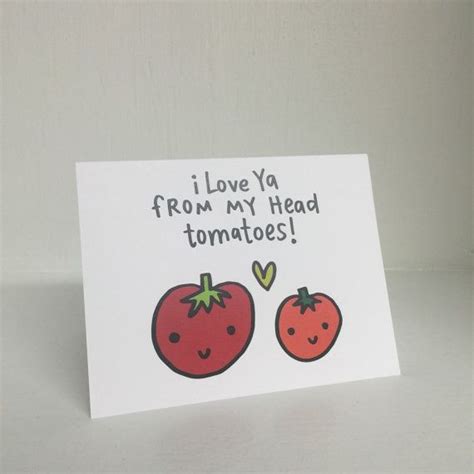 I Love You From My Head Tomatoes Card On A White Background With The