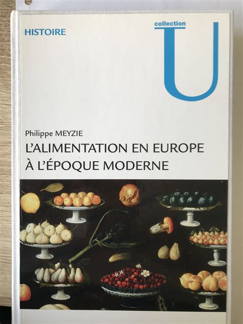 Histoire De Lalimentation En Europe L Poque Moderne Me Me