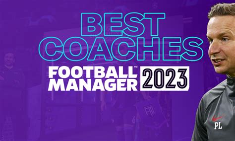 Best Football Manager 2022 Tactics Index FMStory