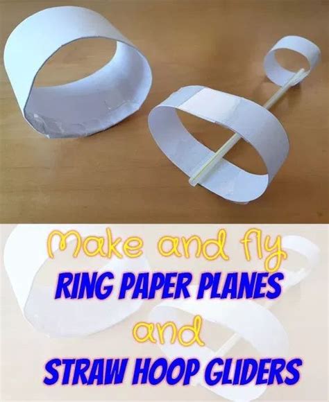 Stem Project Ring Paper Planes And Straw Hoop Gliders In 2020 Paper