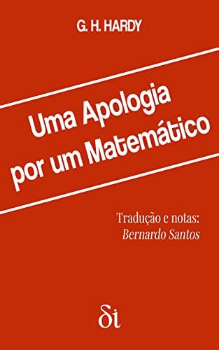 Uma Apologia Por Um Matem Tico Ebook Hardy G H Santos Bernardo