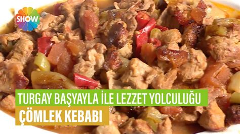 Mlek Kebab Tarifi Turgay Ba Yayla Le Lezzet Yolculu U Youtube