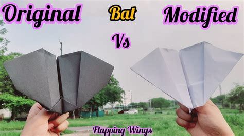 Original Vs Modified Paper Bat FLAPPING WINGS Flying Comparison And