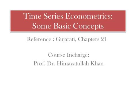 PPT Time Series Econometrics Some Basic Concepts PowerPoint