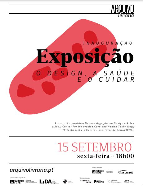 Politécnico e Centro Hospitalar de Leiria promovem mostra O Design a