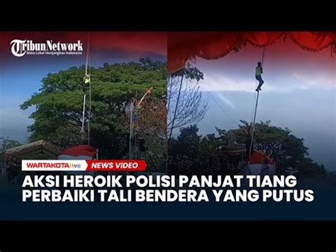 Aksi Heroik Bripka Suparno Sigap Panjat Tiang Ketika Tali Bendera Putus