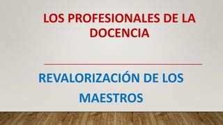 Los Profesionales De La Docencia Educacion Primaria Pptx