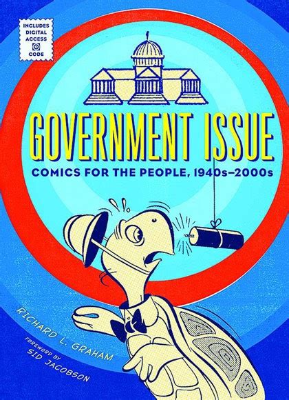 The Graphic Classroom: GOVERNMENT ISSUE: COMICS FOR THE PEOPLE, 1940s-2000s