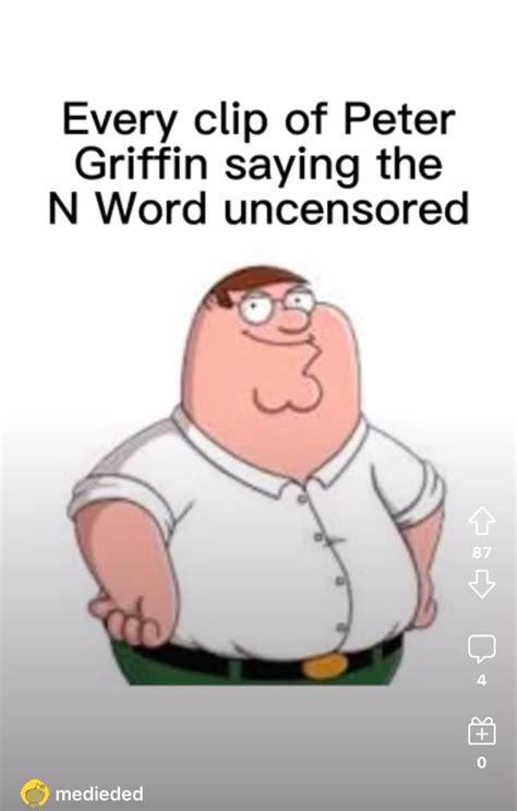 Peter Griffin funny moments : r/PeterGriffinSaysnword