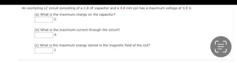 Solved An Oscillating Lc Circuit Consisting Of A Nf Chegg