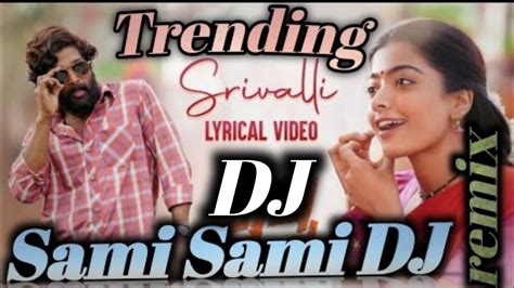 Saami Saami Dj Song Telugupushpa Movie Dj Songstelugu Dj Songs 2021