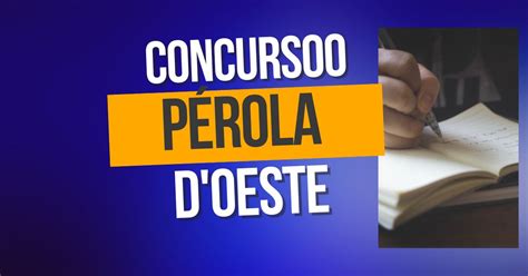 Concurso Prefeitura De P Rola Do Oeste Pr Edital E Inscri O Para