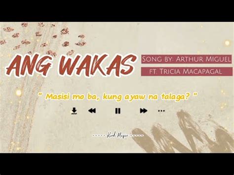 Masisisi Mo Ba Kung Ayaw Na Talaga ANG WAKAS Lyrics Arthur Miguel