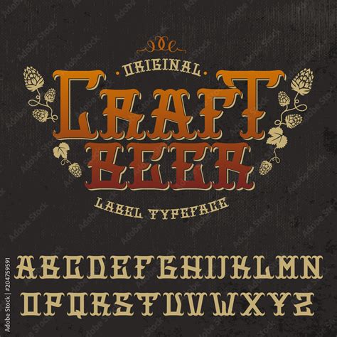 Original "Craft beer" label typeface design. Vector hand crafted font ...