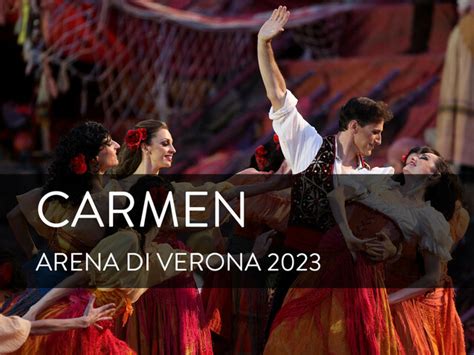 Carmen Arena Di Verona Production Verona Italy Opera