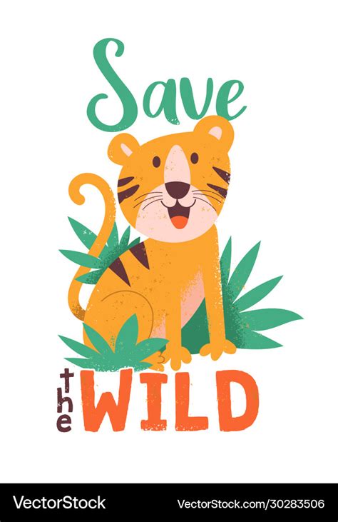 Save Tiger Poster For Kids