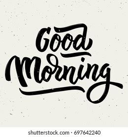 Good Morning Hand Drawn Lettering Isolated Stock Vector Royalty Free