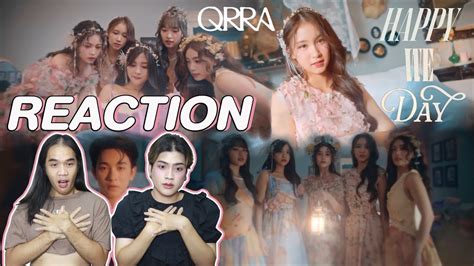 ตงไปเรอยพารแอค Happy We Day QRRA MV l Reaction YouTube