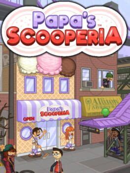 Papa's Scooperia (2018)