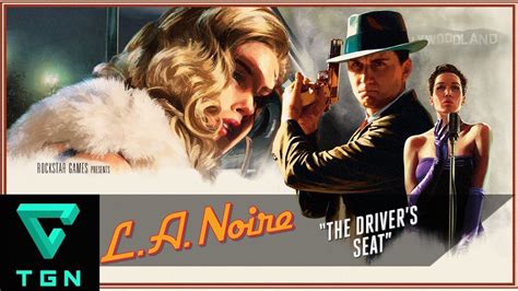 LA Noire Remaster Traffic Case The Driver S Seat YouTube