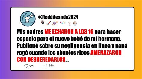 Mis Padres Me Echaron De Casa El Día De Mi Cumpleaños 16 Reddit