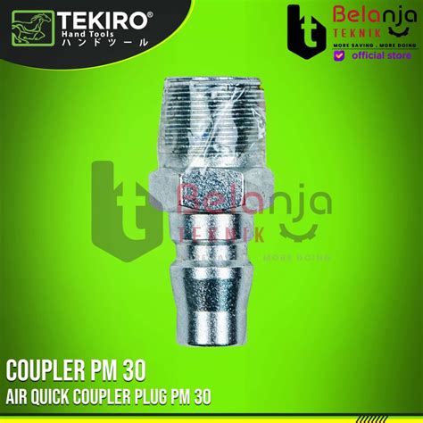 Tekiro Air Quick Coupler Plug PM 30 Coupler Nepel Selang Angin 3 8 In