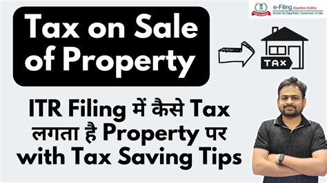 Capital Gain Tax On Property Sale Income Tax On Property Sale In