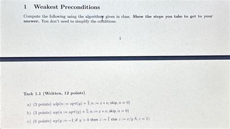 Solved 1 Weakest Preconditions Compute The Following Using