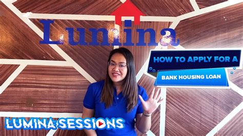 How To Apply For A Bank Housing Loan Lumina Sessions