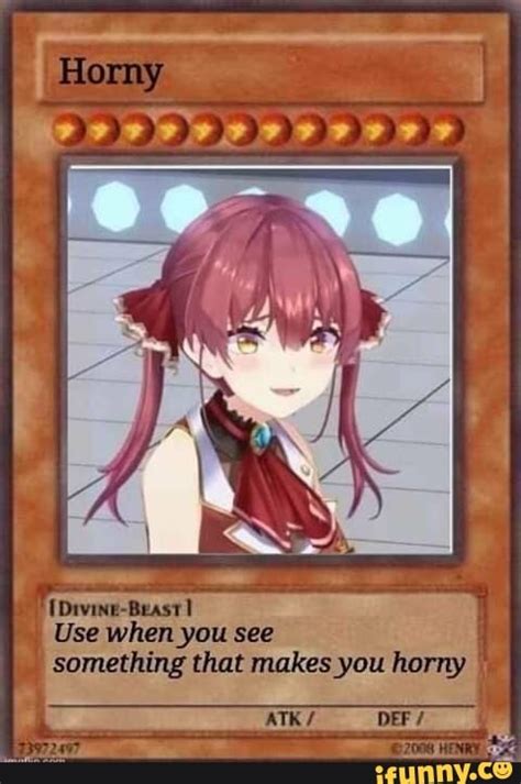 Horny IIDIIII AAII Pivine Be Beast Use When You See Something That Makes You Horny ATK DEF IFunny