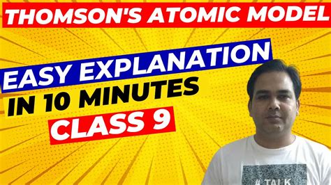 Structure Of Atom Class 9 Ncert Thomson S Model Of Atom Part 1 Youtube