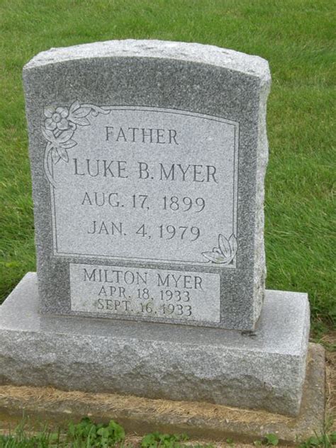 Milton Myer Memorial Find A Grave