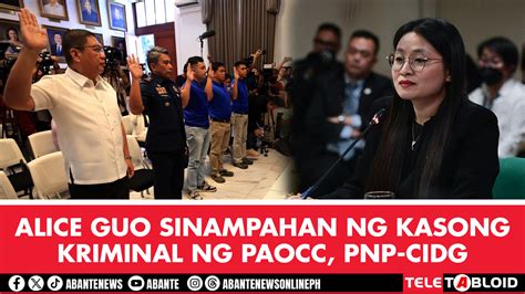 Alice Guo Sinampahan Ng Kasong Kriminal Ng PAOCC PNP CIDG Abante TNT