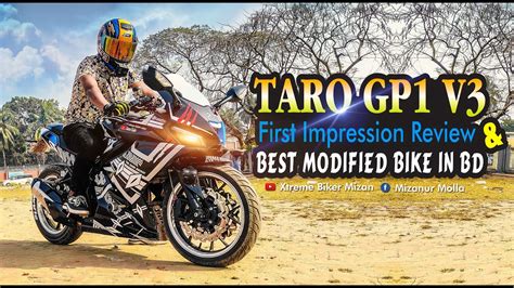 Taro Gp1 V3 First Impression Review And Best Modified Bike In Bd Xtreme