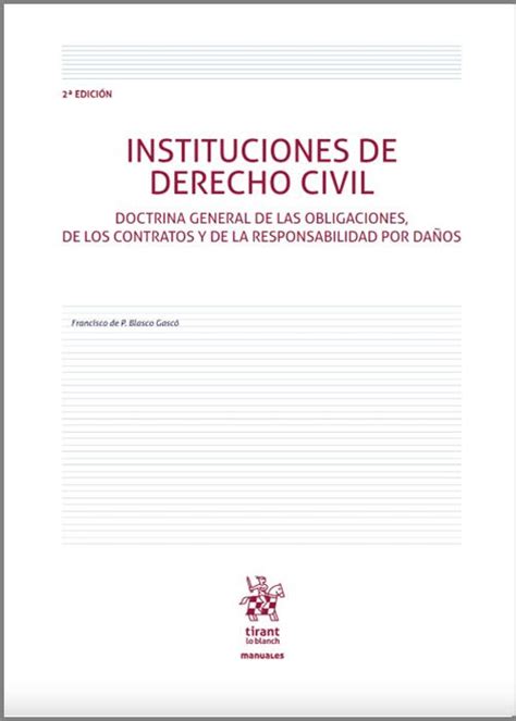 INSTITUCIONES DE DERECHO CIVIL Doctrina General De Las Obligaciones