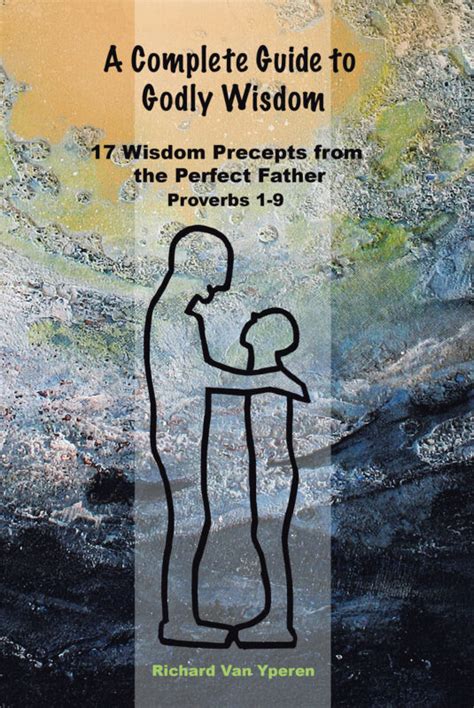 A Complete Guide to Godly Wisdom - ReaderHouse