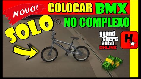 Glitch Solo Como Colocar Bmx No Complexo Sem Ajuda Solo Money