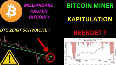 Bitcoin Miner Kapitulation Beendet Bitcoin Zeigt Schw Che Btc