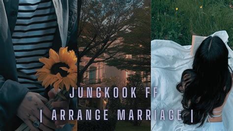 Jungkook Ff Arrange Marriage With Cold Ceo Jungkook Oneshot