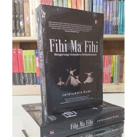 Jual Buku Fihi Ma Fihi Jalaluddin Rumi Indonesia Shopee Indonesia