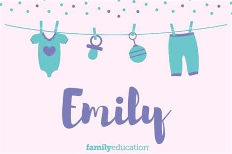 Emily: Name Meaning, Origin, & Popularity - FamilyEducation