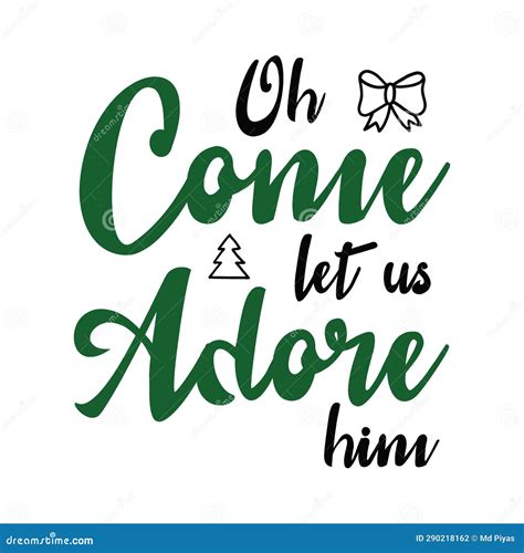 Oh Come Let Us Adore Him Typography T Shirt Design Marry Christmas