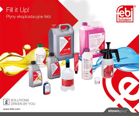 ‘Fill it Up!’ - nowa kampania febi poświęcona płynom eksploatacyjnym ...
