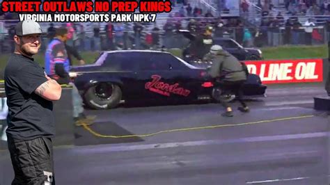 Street Outlaws No Prep Kings Virginia Motorsports Park NPK 7 Race