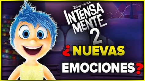 INTENSAMENTE 2 NUEVAS EMOCIONES INSIDE OUT 2 DISNEY Y PIXAR YouTube