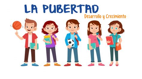 Pubertad Desarrollo Y Crecimiento E Higiene By Anita Hernandez On Prezi