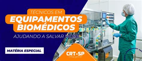 Técnico Em Equipamentos Biomédicos - Técnicos em Equipamentos Biomédicos: ajudando a salvar vidas | CRT-SP