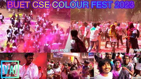 BUET CSE Color Fest 2023 BUET Always Remains Colorful YouTube